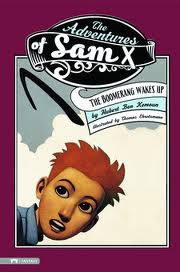 The Boomerang Wakes Up (Pathway Books: the Adventures of Sam X)