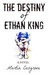 The Destiny of Ethan King