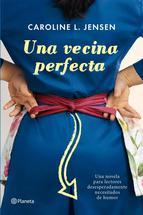Una vecina perfecta (Paperback)