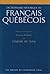 Dictionnaire historique du français québécois: Monographies lexicographiques de québecismes