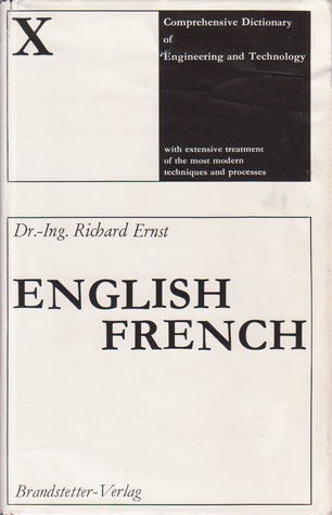 English-French Comprehensive Dictionary of Engineering & Technology (v. 10)