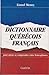 Dictionnaire québécois français pour mieux se comprendre entre francophones