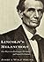 Lincoln's Melancholy: How Depression Challenged a President and Fueled His Greatness