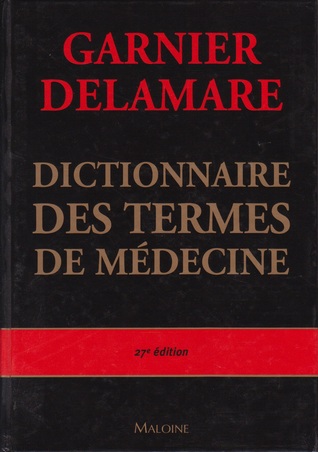 Dictionnaire des termes de médecine