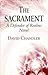 The Sacrament by David B. Chandler