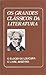 Os Grandes Clássicos da Literatura