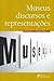Museus, Discursos e Representações