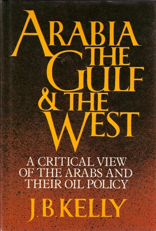 Arabia The Gulf & The West (Hardcover)