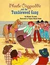 Phoebe Clappsaddle and the Tumbleweed Gang