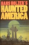 Hans Holzer's Haunted America
