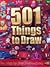 501 Things to Draw