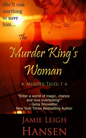 The Murder King's Woman (Murder Tales 1)