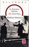 Le Troisième Homme by Graham Greene