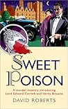 Sweet Poison (Lord Edward Corinth and Verity Browne, #1)