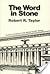 The Word in Stone: The Role...