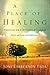 A Place of Healing: Wrestli...