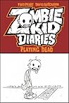 Zombie Kid Diaries, Volume 1 by Fred Perry