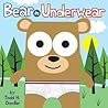 Bear In Underwear by Todd Harris Goldman