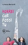 Vorrei che fossi tu by Lorenza Bernardi