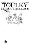 Toulky českou minulostí 2 (Hardcover)