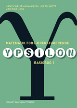 Matematik for lærerstuderende - YPSILON - Basisbog