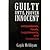 GUILTY UNTIL PROVEN INNOCENT: Antioxidants, Foods, Supplements, and Cosmetics