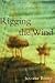 Rigging the Wind (Kore Press First Book Award for Poetry)