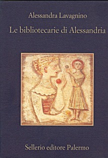 Le bibliotecarie di Alessandria (Paperback)