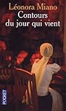 Contours du jour qui vient by Léonora Miano