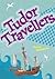 Tudor Travellers (Pocket Facts: Brown: Level 4)