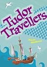 Tudor Travellers (Pocket Facts: Brown: Level 4)