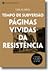 Tempo de Subversão - Páginas Vividas da Resistência