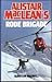Alistair MacLean's Rode brigade (UNACO)