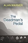 The Deadman's Pedal by Alan Warner