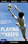 Playing for Keeps (Lorimer Sports Stories)