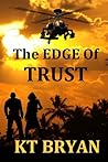 The Edge Of Trust by K.T. Bryan