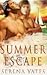 Summer Escape