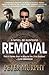 Removal: A Novel of Suspense