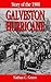 Story of the 1900 Galveston Hurricane (Hurricane Series)