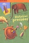 Histoires Pressées