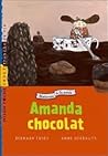 Amanda Chocolat : Histoires à la carte