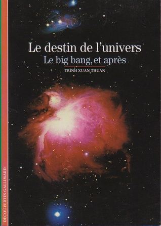 Le destin de l'univers : Le big bang, et après (Paperback)
