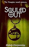 Souled Out by Blakely Chorpenning