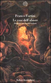 Le rose dell'abisso: Dialoghi sui classici italiani (Paperback)