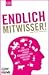 Endlich Mitwisser! Die alle...