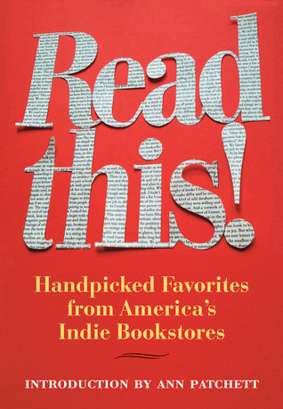 Read This!: Handpicked Favorites from America's Indie Bookstores (Books in Action)