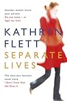 Separate Lives by Kathryn Flett
