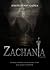 Zachania Tome 1