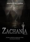 Zachania Tome 1 by Joseph Henry Gaines