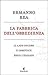 La fabbrica dell'obbedienza...